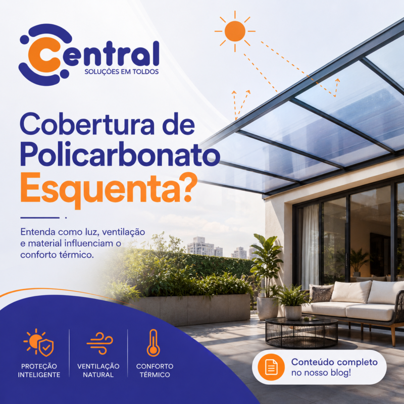 Cobertura de Policarbonato Esquenta?