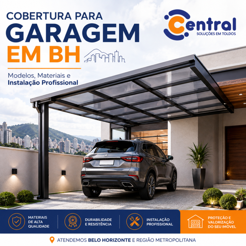Cobertura para Garagem em BH: Modelos, Materiais e Instalação Profissional