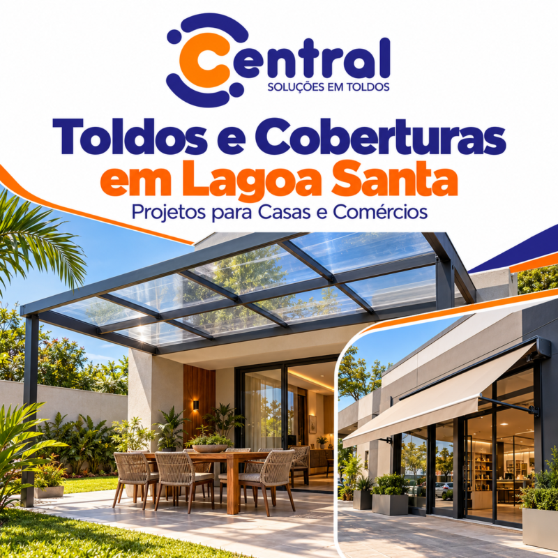 Toldos e Coberturas em Lagoa Santa: Projetos para Casas e Comércios