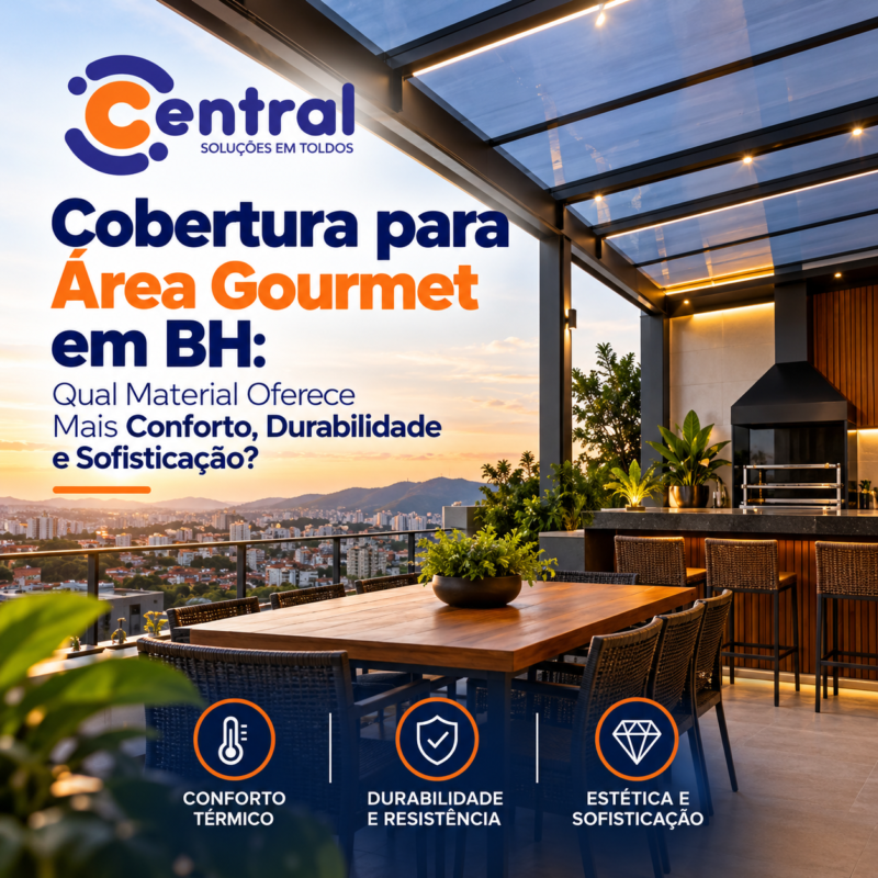 Cobertura para Área Gourmet em BH: Qual Material Oferece Mais Conforto, Durabilidade e Sofisticação?
